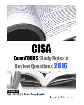 Paperback CISA ExamFOCUS Study Notes & Review Questions 2016 Book