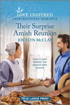 Paperback Their Surprise Amish Reunion: An Uplifting Inspirational Romance [Large Print] Book