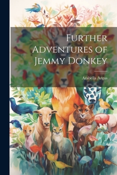 Paperback Further Adventures of Jemmy Donkey Book