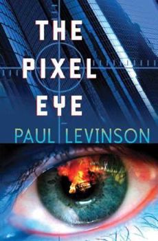 The Pixel Eye - Book #3 of the Phil D'Amato