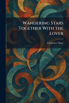 Paperback Wandering Stars Together With the Lover Book