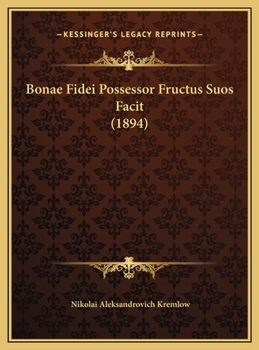 Hardcover Bonae Fidei Possessor Fructus Suos Facit (1894) Book