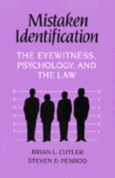 Paperback Mistaken Identification: The Eyewitness, Psychology, and the Law Book