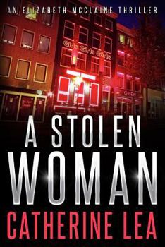 A Stolen Woman - Book #3 of the Elizabeth McClaine