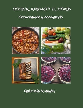 Paperback Cocina, Amigas y el COVID [Spanish] Book