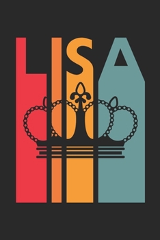 Lisa: Vintage Custom Personalized Lined Name Notebook, Diary, Journal - Retro Birthday, Christmas Gifts for Daughter, Niece, Sister, Mom, Mother: ... Diary, 110 page, Lined, 6x9 (15.2 x 22.9 cm)