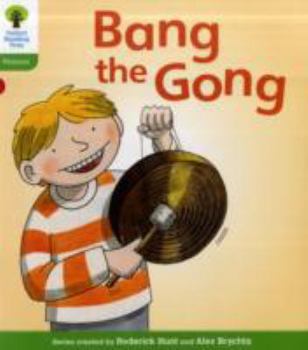 Paperback Oxford Reading Tree: Level 2: Floppy's Phonics Fiction: Bang the Gong Book