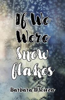 Paperback If We Were Snowflakes Book