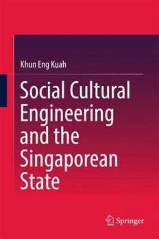 Hardcover Social Cultural Engineering and the Singaporean State Book