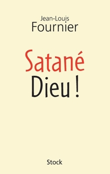 Paperback Satane Dieu [French] Book