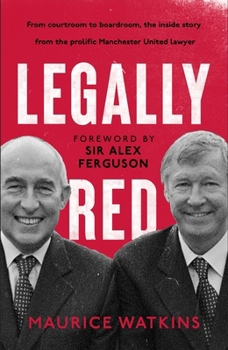 Paperback Legally Red: With a Foreword by Sir Alex Ferguson Book