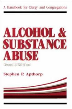 Paperback Alcohol and Substance Abuse: A Handbook for Clergy and Congregations Book