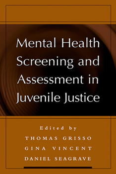 Hardcover Mental Health Screening and Assessment in Juvenile Justice Book