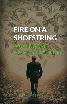 Paperback Fire on a Shoestring: Low-Income, High Aspirations Book