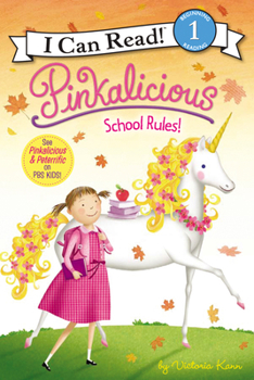 Pinkalicious: School Rules! - Book  of the Pinkalicious I Can Read!