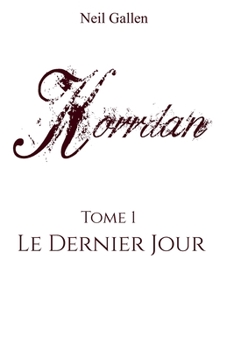 Paperback Korrdan: 1. Le Dernier Jour [French] Book