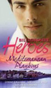 The Greek Tycoon's Convenient Mistress / The Purchased Wife / The Spanish Billionaire's Mistress
