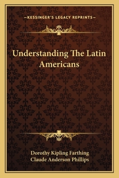 Paperback Understanding The Latin Americans Book