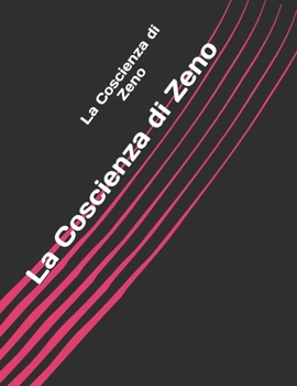 La Coscienza di Zeno