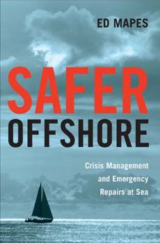 Paperback Safer Offshore: Crisis Management and Emergency Repairs at Sea Book