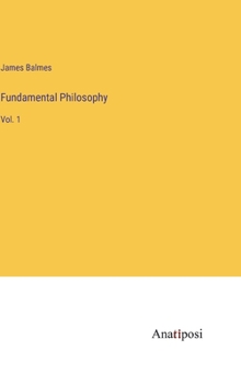 Hardcover Fundamental Philosophy: Vol. 1 Book