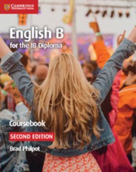 Paperback English B for the Ib Diploma English B Coursebook Book