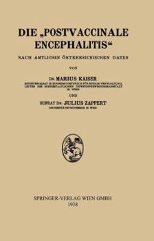 Paperback Die "Postvaccinale Encephalitis": Nach Amtlichen Österreichischen Daten [German] Book