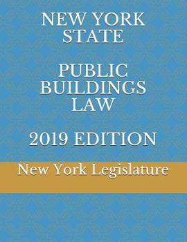 Paperback New York State Public Buildings Law 2019 Edition Book