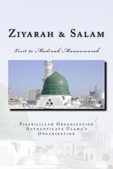 Paperback Ziyarah & Salam: Visit to Madinah Munawwarah & 40 Salwat on our beloved Nabi Sayyidina Muhammad( PBUH ) Book