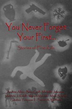 Paperback You Never Forget Your First... Book