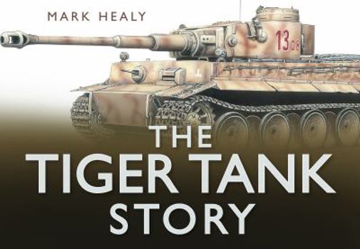 Hardcover The Tiger Tank Story Book