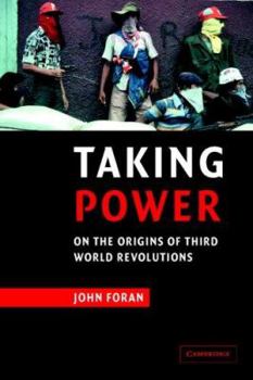 Paperback Taking Power: On the Origins of Third World Revolutions Book