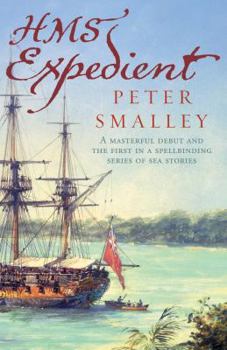 HMS Expedient - Book #1 of the William Rennie