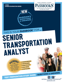 Paperback Senior Transportation Analyst (C-3202): Passbooks Study Guide Volume 3202 Book