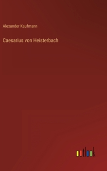 Hardcover Caesarius von Heisterbach [German] Book