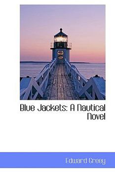 Blue Jackets : A Nautical Novel