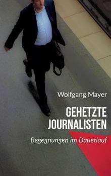 Hardcover Gehetzte Journalisten [German] Book