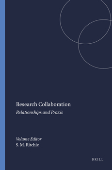 Paperback Research Collaboration: Relationships and PRAXIS Book