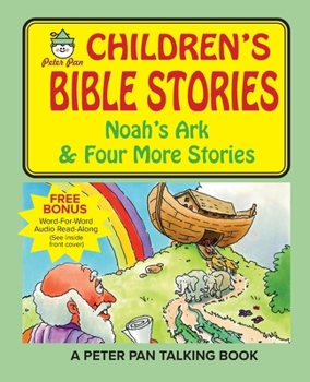Paperback Peter Pan Bible Stories-Noah's Ark and Four More Stories Book