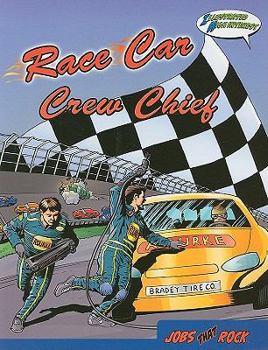 Paperback Race Car Crew Chief (Jobs That Rock Graphic Illustrated) Book