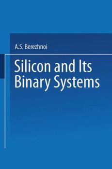 Paperback / Kremnii I Ego Binarnye Sistemy / Silicon and Its Binary Systems Book