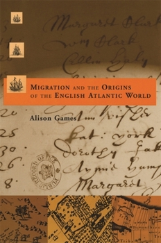 Paperback Migration and the Origins of the English Atlantic World Book