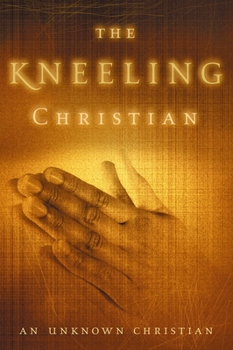 Paperback The Kneeling Christian Book