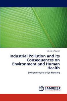 Paperback Industrial Pollution and Its Consequences on Environment and Human Health Book