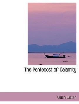 Paperback The Pentecost of Calamity [Large Print] Book
