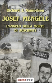Paperback Josef Mengele: L'angelo della morte di Auschwitz [Italian] Book