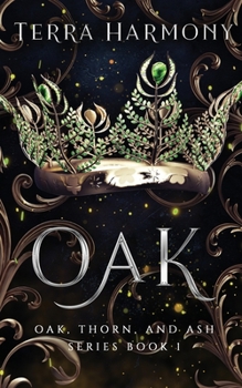 Paperback Oak: Oak, Thorn, and Ash Series Book