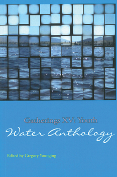 Paperback Gatherings XV: Youth Water Anthology Book