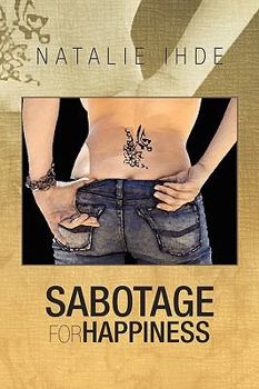 Paperback Sabotage for Happiness Book