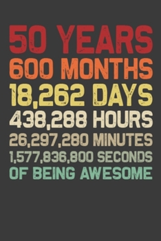 50 Years Of Being Awesome: Retro Vintage 50 Years Old 50th Birthday Gift for Mom, Dad, Wife, Husband - 6x9 Inch 110 Pages Wide Ruled Notebook Gifts